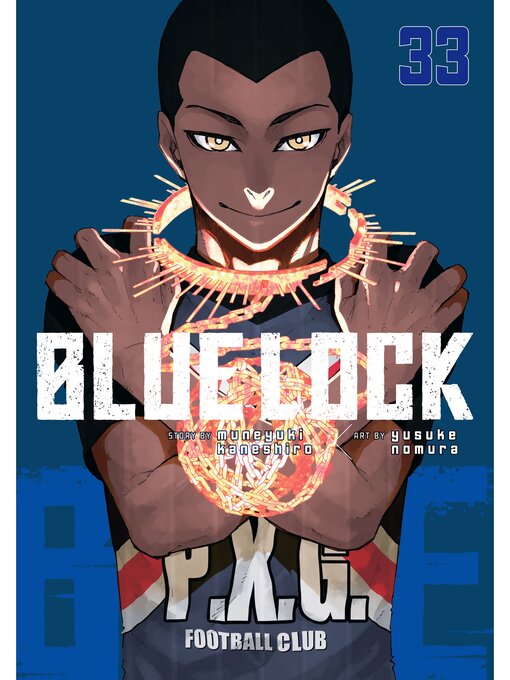 Title details for Blue Lock, Volume 33 by Muneyuki Kaneshiro - Wait list